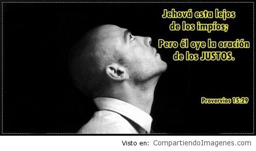 Jesus oye la oracion de los justos