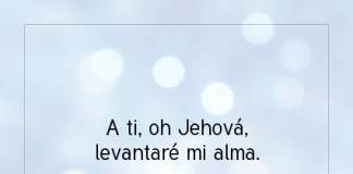 Postal – A ti, oh Jehová,…