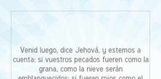 Postal – Venid luego, dice Jehová,…
