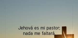 Postal – Jehová es mi pastor;…