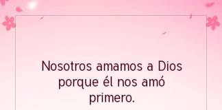 Postal – Nosotros amamos a Dios…